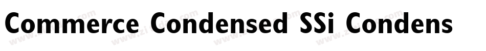 Commerce Condensed SSi Condensed Italic字体转换